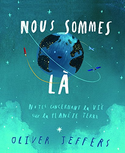 Nous sommes là : Notes concernant la vie sur la planète terre von Kaléidoscope