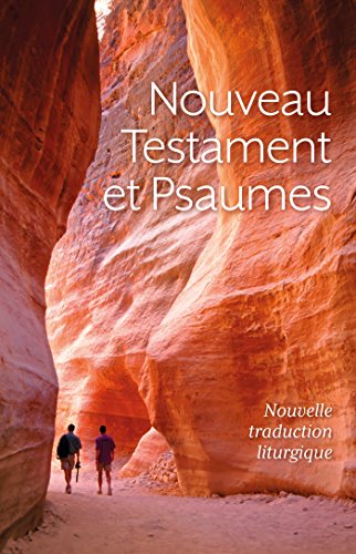 Nouveau Testament et psaumes : Nouvelle traduction liturgique von Bayard Jeunesse