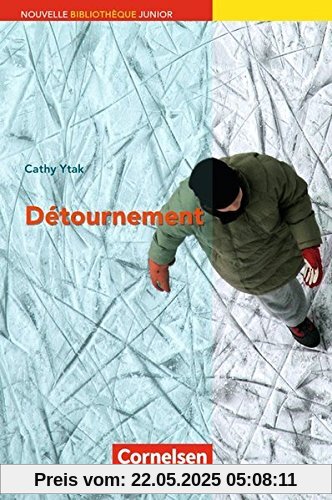 Nouvelle Bibliothèque Junior - Allgemeine Ausgabe: A2+ - Détournement: Lektüre mit eingelegtem Vokabular Nouvelle Bibliothèque Junior - Allgemeine Ausgabe: A2+ - Détournement: Lektüre mit eingelegtem Vokabular