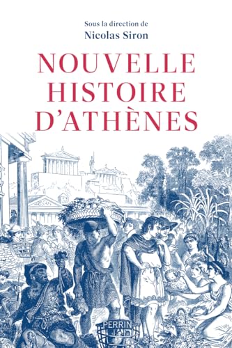 Nouvelle histoire d'Athènes: La cité vue de l'Agora, Ve-IVe siècle av. J.-C. Nouvelle histoire d'Athènes: La cité vue de l'Agora, Ve-IVe siècle av. J.-C.