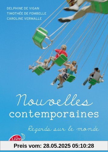 Nouvelles contemporaines : Regards sur le monde