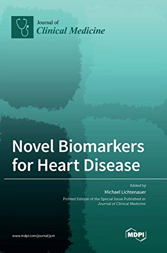 Novel Biomarkers for Heart Disease von MDPI AG