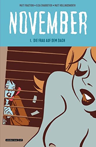November: 1. Die Frau auf dem Dach