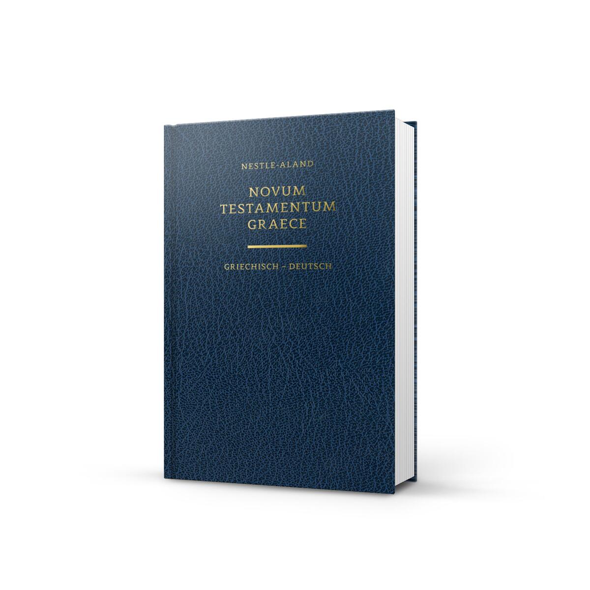 Novum Testamentum Graece - Das Neue Testament griechisch-deutsch Novum Testamentum Graece - Das Neue Testament griechisch-deutsch von Deutsche Bibelges.