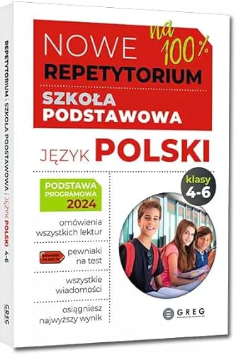 Nowe Repetytorium na 100% Język polski 4-6: Szkoła podstawowa von Greg