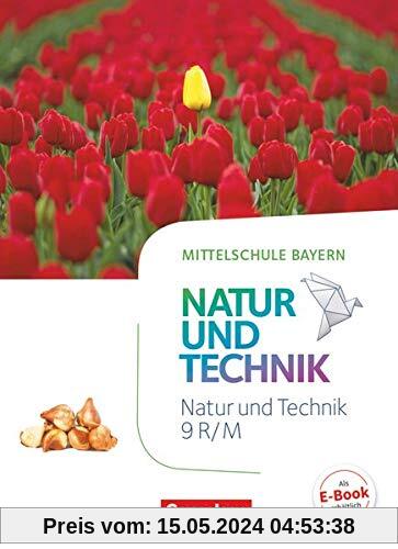 NuT - Natur und Technik - Mittelschule Bayern - 9. Jahrgangsstufe: Schülerbuch