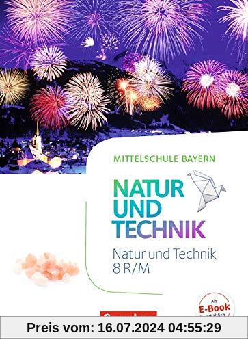 NuT - Natur und Technik - Mittelschule Bayern: 8. Jahrgangsstufe - Schülerbuch