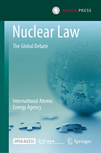 Nuclear Law: The Global Debate von T.M.C. Asser Press