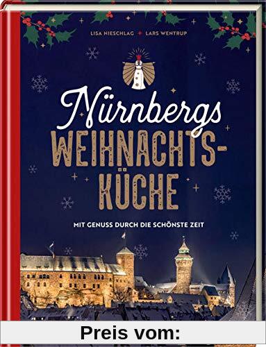 Nürnbergs Weihnachtsküche: Mit Genuss durch die schönste Zeit