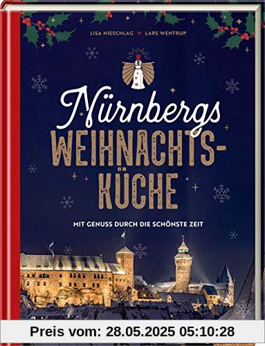 Nürnbergs Weihnachtsküche: Mit Genuss durch die schönste Zeit