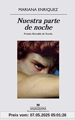 Nuestra Parte de Noche (Narrativas hispánicas, Band 636)