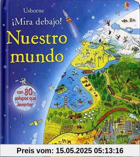 Nuestro mundo (¡Mira debajo!)