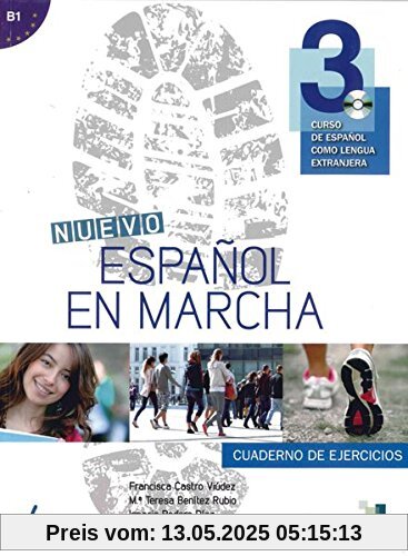 Nuevo Español en marcha 3: Curso de español como lengua extranjera / Arbeitsbuch mit Audio-CD Nuevo Español en marcha 3: Curso de español como lengua extranjera / Arbeitsbuch mit Audio-CD