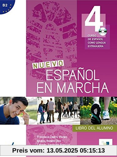 Nuevo Español en marcha 4: Curso de español como lengua extranjera / Kursbuch mit Audio-CD Nuevo Español en marcha 4: Curso de español como lengua extranjera / Kursbuch mit Audio-CD