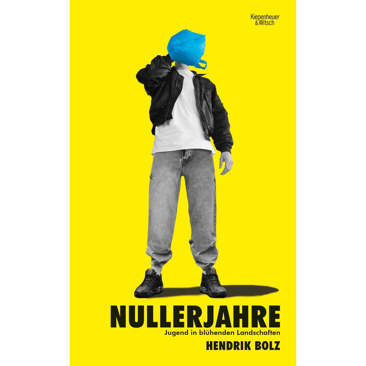 Nullerjahre Nullerjahre von Kiepenheuer & Witsch GmbH
