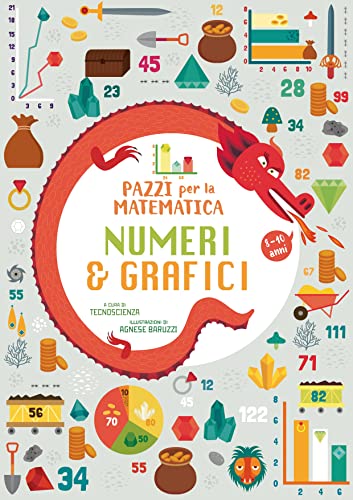 Numeri e grafici. Pazzi per la matematica von White Star