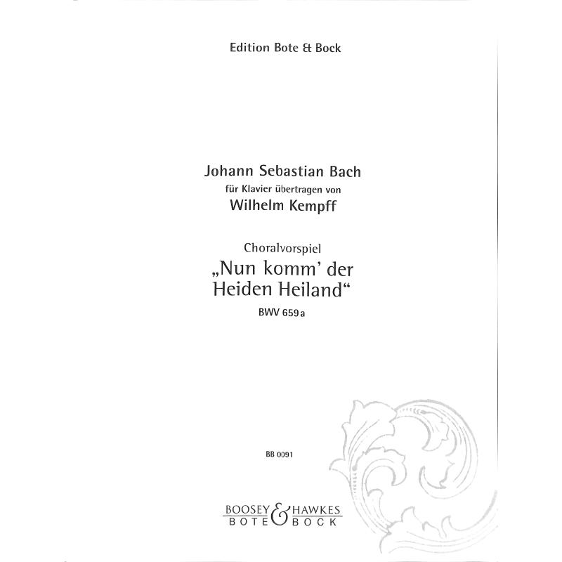 Nun komm der Heiden Heiland BWV 659a Nun komm der Heiden Heiland BWV 659a