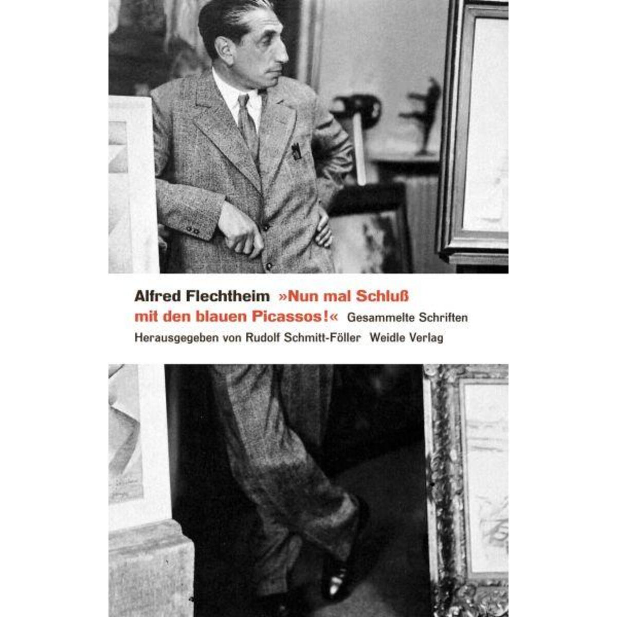 'Nun mal Schluß mit den blauen Picassos' 'Nun mal Schluß mit den blauen Picassos' von Weidle Verlag GmbH