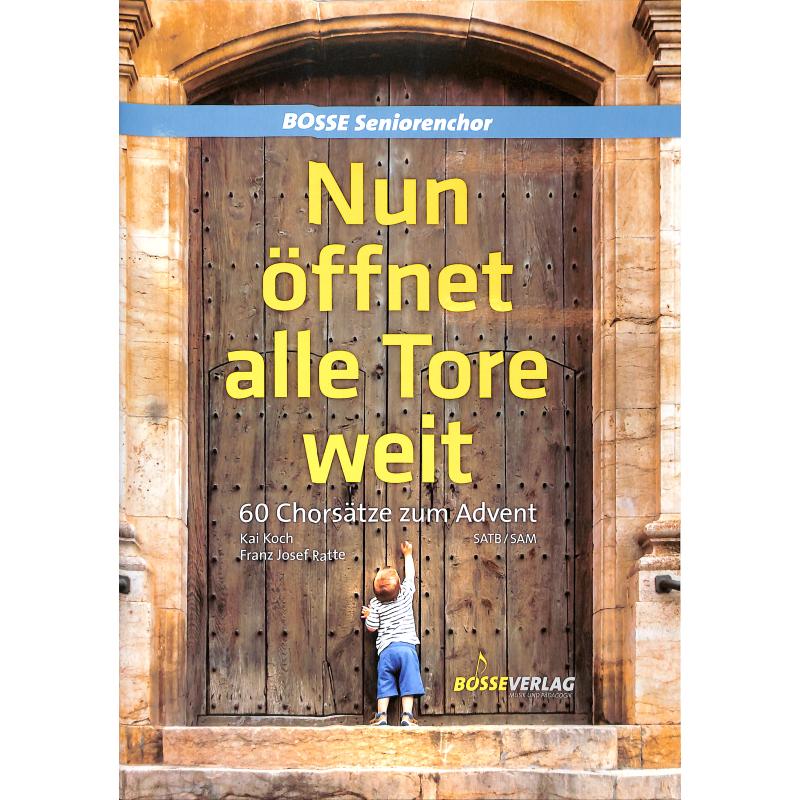 Nun öffnet alle Tore weit