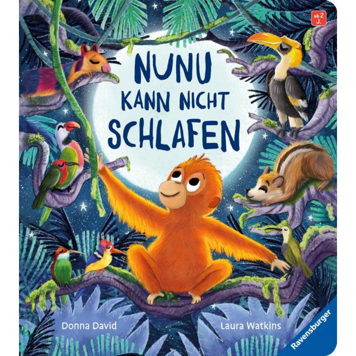 Nunu kann nicht schlafen - eine liebevoll erzählte Gutenachtgeschichte für Kinde... Nunu kann nicht schlafen - eine liebevoll erzählte Gutenachtgeschichte für Kinde... von Ravensburger Verlag