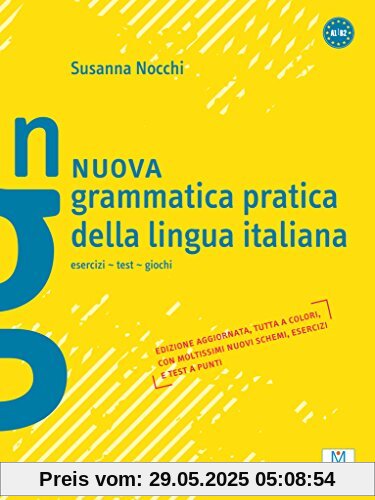 Nuova grammatica pratica della lingua italiana: esercizi - test - giochi / Grammatica