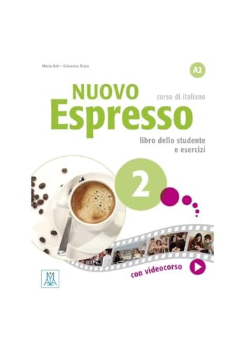Nuovo Espresso 2: Libro studente + ebook interattivo 2 von Alma