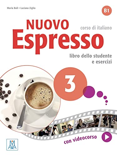 Nuovo Espresso 3: Libro studente + ebook interattivo von Alma Edizioni