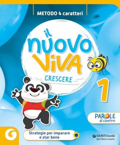 Nuovo Viva crescere. Metodo 4 caratteri. Per la 1 ͣ classe della Scuola elementare. Con e-book. Con espansione online (Vol. 1) von Giunti Scuola
