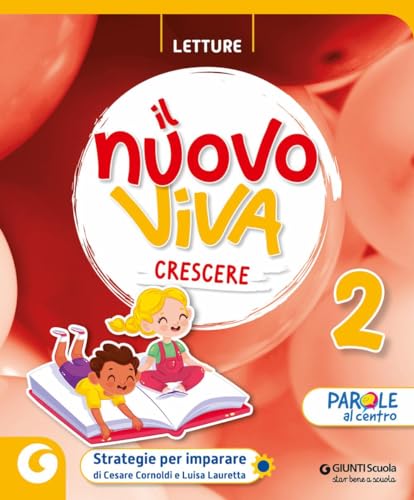 Nuovo Viva crescere. Per la 2 ͣ classe della Scuola elementare. Con e-book. Con espansione online (Vol. 2) von Giunti Scuola