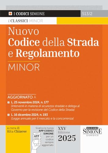 Nuovo codice della strada e regolamento. Ediz. minor. Con aggiornamento online (I Codici Simone minor) von Edizioni Giuridiche Simone