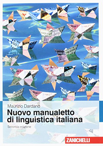 Nuovo manualetto di linguistica italiana von Zanichelli