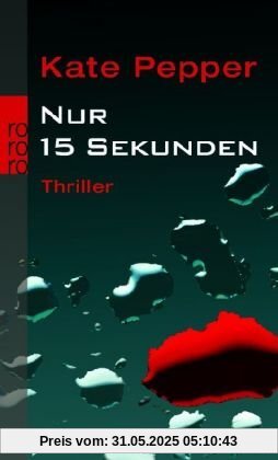 Nur 15 Sekunden