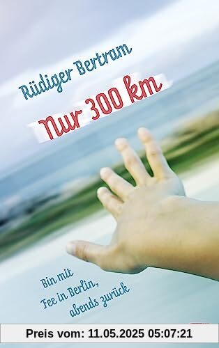 Nur 300 km: Ein Roadmovie zum wichtigen Thema Inklusion