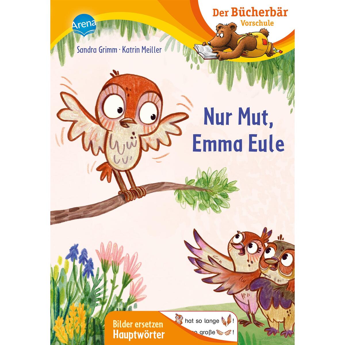 Nur Mut, Emma Eule Nur Mut, Emma Eule von Arena Verlag GmbH