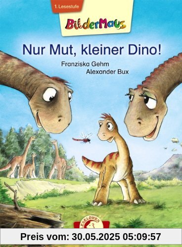 Nur Mut, kleiner Dino! Nur Mut, kleiner Dino!