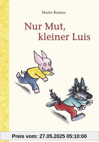 Nur Mut, kleiner Luis