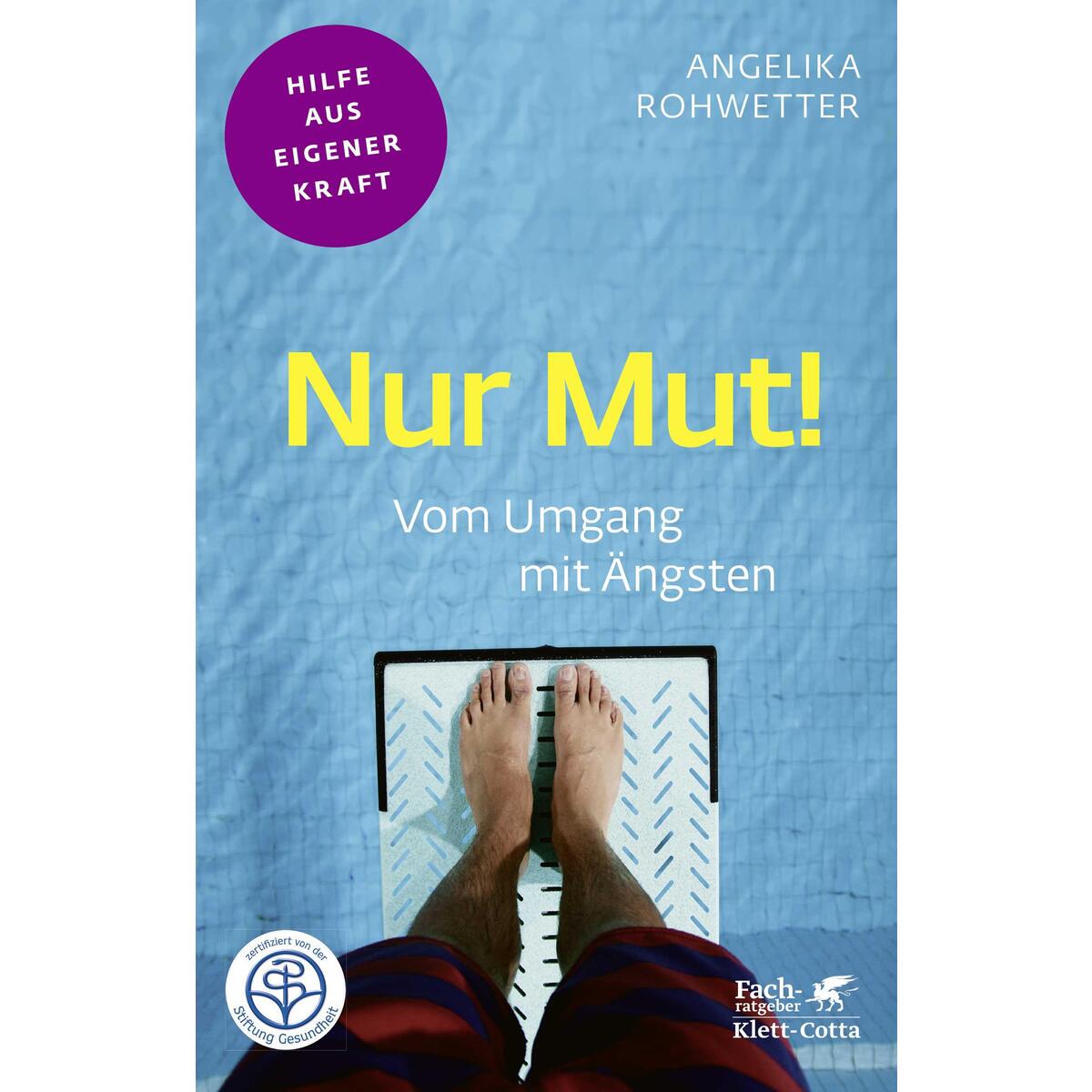 Nur Mut! (Fachratgeber Klett-Cotta) von Klett-Cotta Verlag