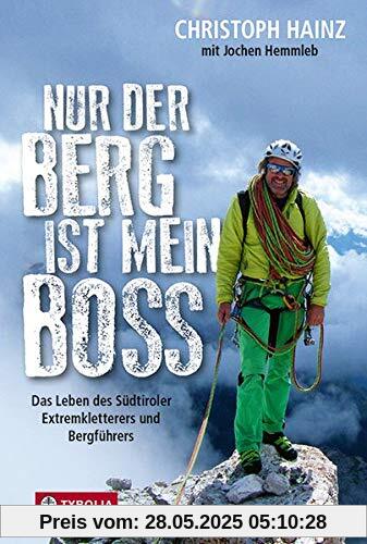 Nur der Berg ist mein Boss: Das Leben des Südtiroler Extremkletterers und Bergführers. Mit einem Vorwort von Frank-Walter Steinmeier, Beiträgen von ... sowie einem Nachwort von Hans Kammerlander. Nur der Berg ist mein Boss: Das Leben des Südtiroler Extremkletterers und Bergführers. Mit einem Vorwort von Frank-Walter Steinmeier, Beiträgen von ... sowie einem Nachwort von Hans Kammerlander.
