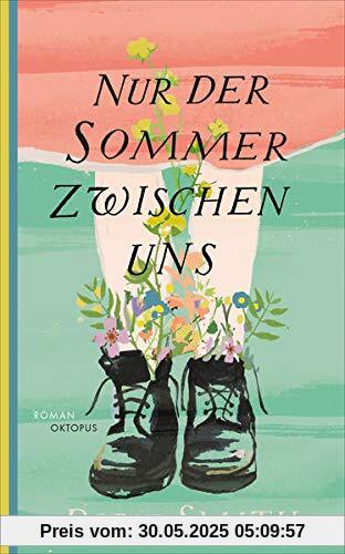 Nur der Sommer zwischen uns Nur der Sommer zwischen uns