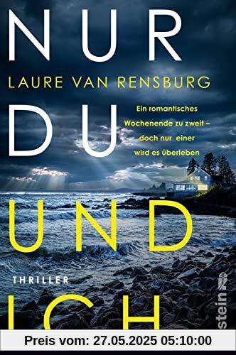 Nur du und ich: Thriller | Du freust dich auf ein romantisches Wochenende. Doch wirst du es überleben?