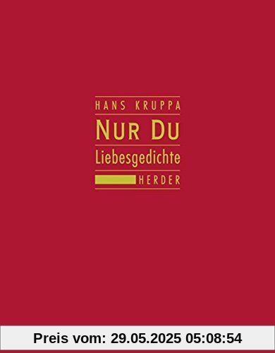 Nur du: Liebesgedichte Nur du: Liebesgedichte