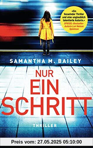 Nur ein Schritt: Thriller