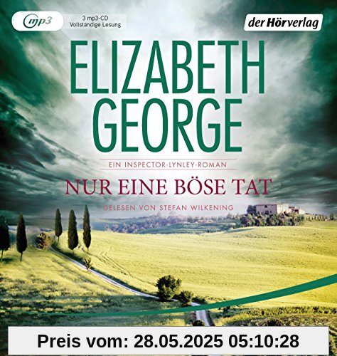 Nur eine böse Tat: Ein Inspector-Lynley-Roman Nur eine böse Tat: Ein Inspector-Lynley-Roman