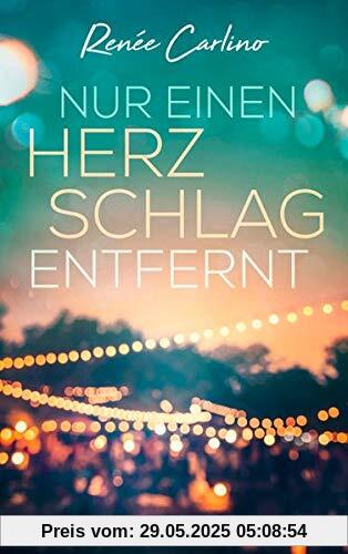 Nur einen Herzschlag entfernt: Roman Nur einen Herzschlag entfernt: Roman