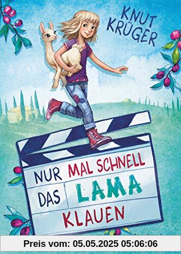 Nur mal schnell das Lama klauen (Nur mal schnell-Serie, Band 3)