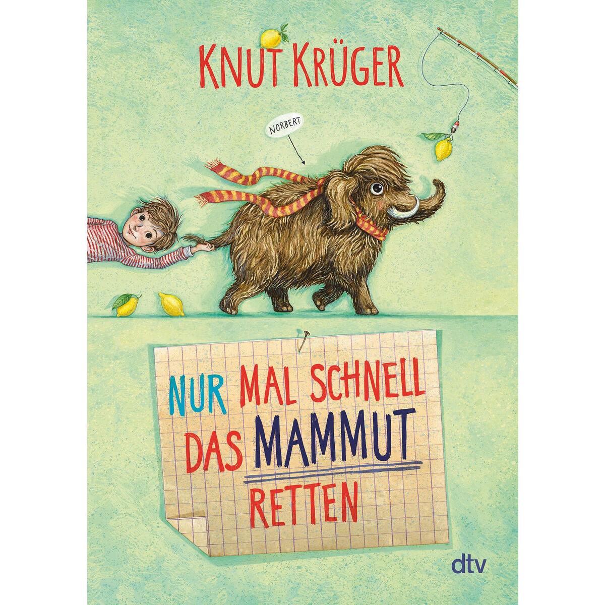 Nur mal schnell das Mammut retten Nur mal schnell das Mammut retten von dtv Verlagsgesellschaft