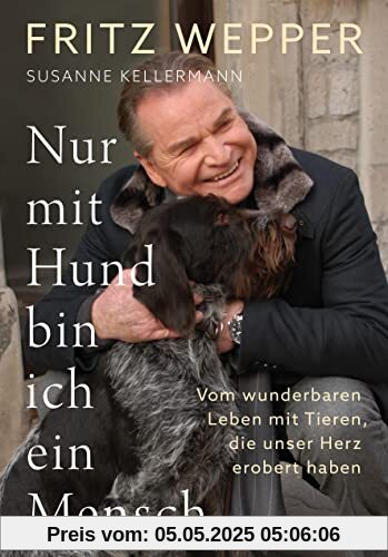 Nur mit Hund bin ich ein Mensch: Vom wunderbaren Leben mit Tieren, die unser Herz erobert haben. Geschichten von der ganz besonderen Liebe zwischen Hund und Mensch, die begeistern