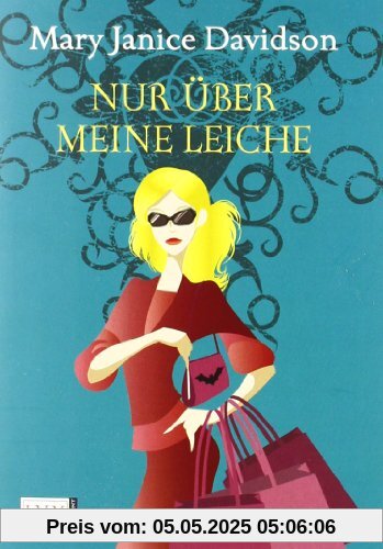 Nur über meine Leiche: Betsy Taylor Roman 5