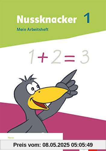 Nussknacker 1: Mein Arbeitsheft Klasse 1 (Nussknacker. Ausgabe ab 2021)