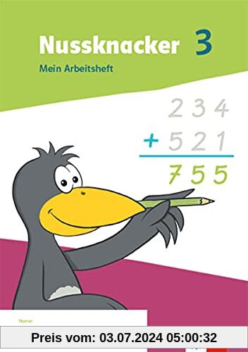 Nussknacker 3. Ausgabe Sachsen und Thüringen: Mein Arbeitsheft Klasse 3 (Nussknacker. Ausgabe ab 2021)